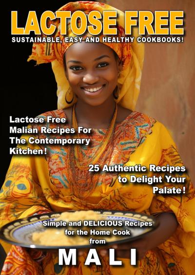 Lactose Free Mali (Lactose Free Food, #1)