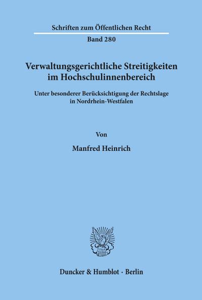 Verwaltungsgerichtliche Streitigkeiten im Hochschulinnenbereich