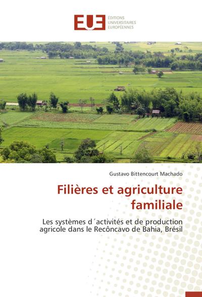 Filières et agriculture familiale - Gustavo Bittencourt Machado