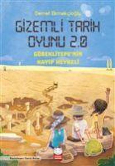 Gizemli Tarih Oyunu 2.0 - Göbeklitepenin Kayip Heykeli