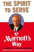 The Spirit to Serve Marriott’s Way