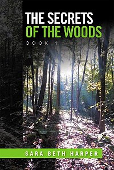 The Secrets of the Woods