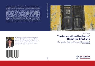 The Internationalization of Domestic Conflicts