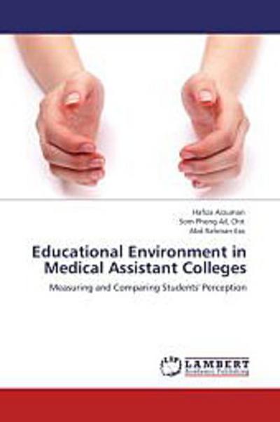 Educational Environment in Medical Assistant Colleges