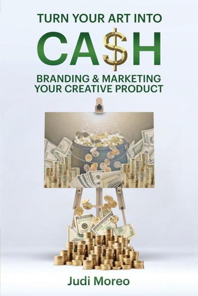 Turn Your Art Into Cash