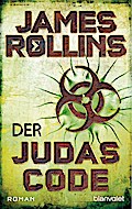 Der Judas-Code: Roman (SIGMA Force, Band 4)