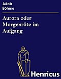 Aurora oder Morgenröte im Aufgang