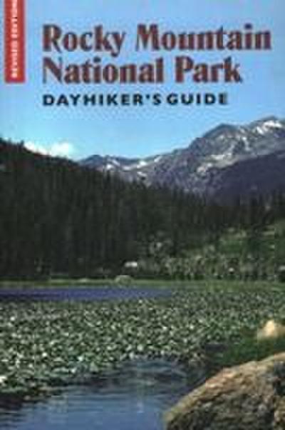 Rocky Mountain National Park Dayhiker’s Guide