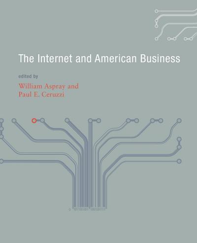 The Internet and American Business