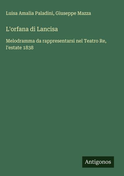 L’orfana di Lancisa