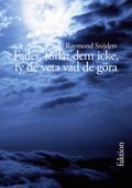 Fader, förlåt dem icke, ty de veta vad de göra