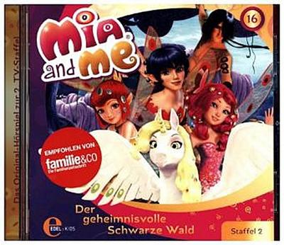 Mia and me - Der geheimnisvolle Schwarze Wald. Folge.16, Audio-CD