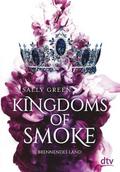 Kingdoms of Smoke - Brennendes Land