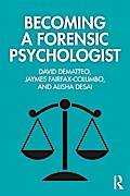 Becoming a Forensic Psychologist