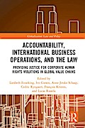 Accountability, International Business Operations and the Law