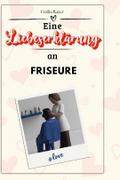 Eine Liebeserklärung an Friseure