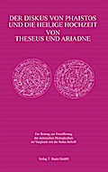 Der Diskus von Phaistos und  die Heilige Hochzeit von Theseus und Ariadne
