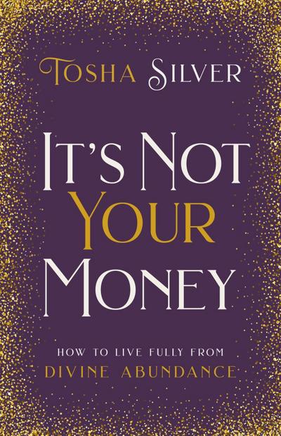 It’s Not Your Money