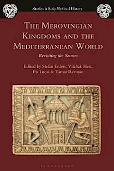 Merovingian Kingdoms and the Mediterranean World
