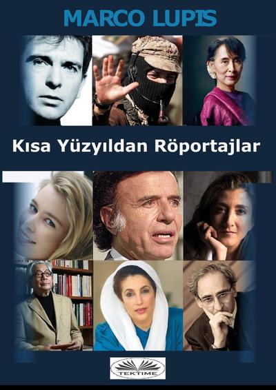 Kisa Yüzyildan Röportajlar