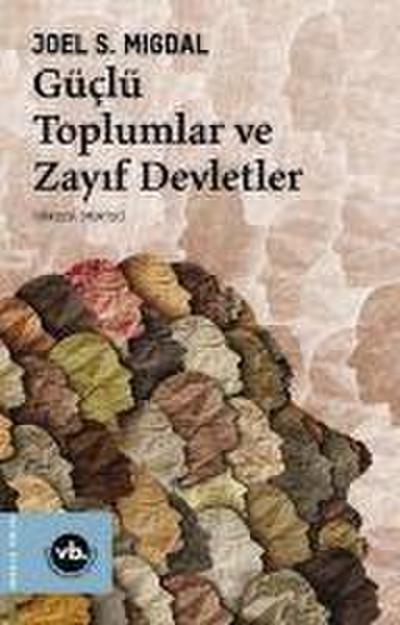 Güclü Toplumlar ve Zayif Devletler