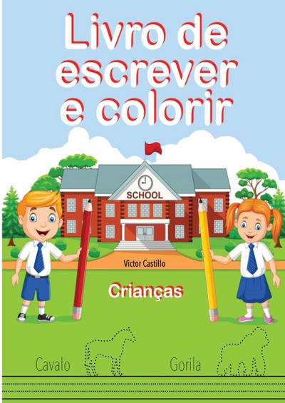 Livro de Escrever e Colorir (Edição em letras grandes)