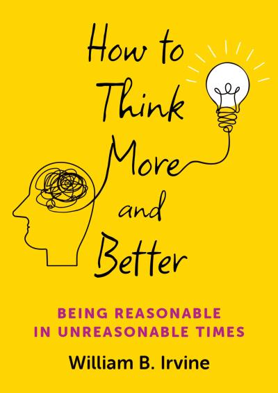 How to Think More and Better