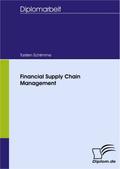 Financial Supply Chain Management - Torsten Schlimme