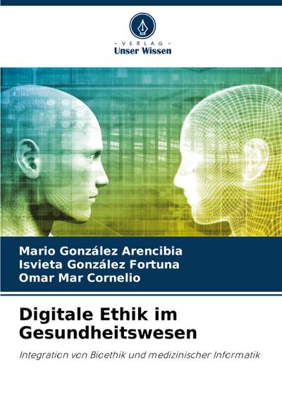 Digitale Ethik im Gesundheitswesen