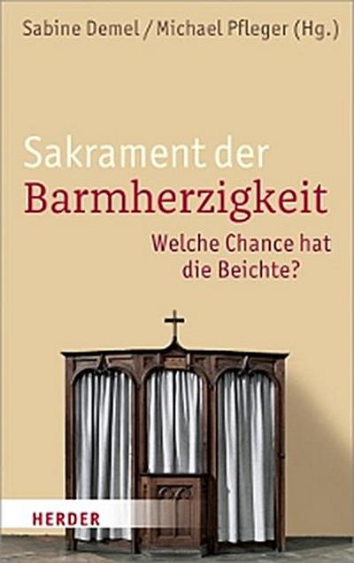 Sakrament der Barmherzigkeit