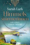 Himmelsstürmerinnen - Wir leben unsere Träume