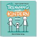 Trennung mit Kindern