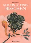 Nur ein kleines bisschen