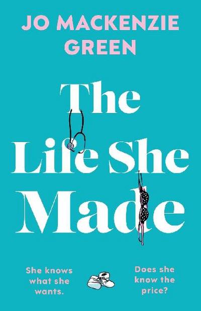The Life She Made