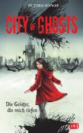 City of Ghosts - Die Geister, die mich riefen
