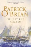 Blue at the Mizzen (Aubrey/Maturin Series, Book 20
