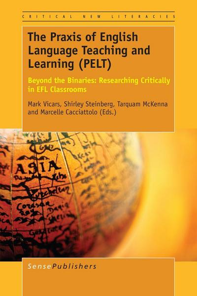 The Praxis of English Language Teaching and Learning (PELT)