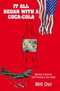 IT ALL BEGAN WITH A COCA-COLA