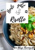 Heute gibt es - Risotto