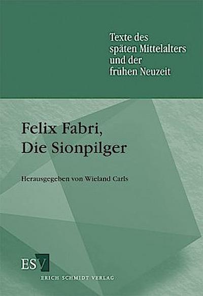 Felix Fabri, Die Sionpilger