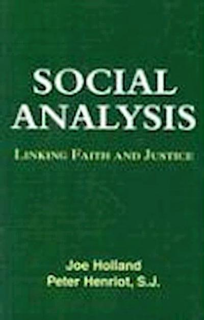 Social Analysis: Linking Faith and Justice
