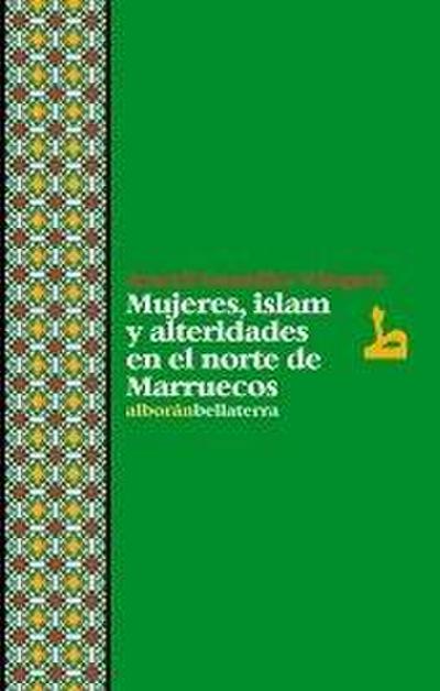Mujeres, islam y alteridades en el Norte de Marruecos