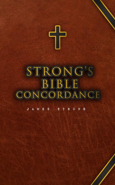 Strong’s Bible Concordance