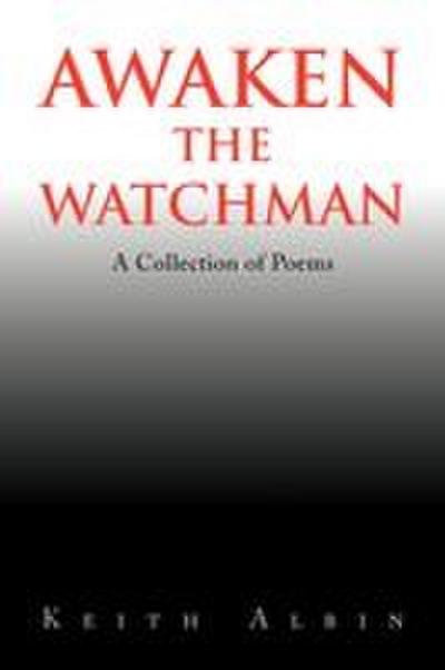 Awaken the Watchman