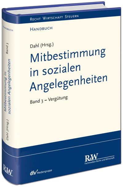 Mitbestimmung in sozialen Angelegenheiten, Vergütung