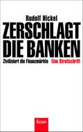 Zerschlagt die Banken