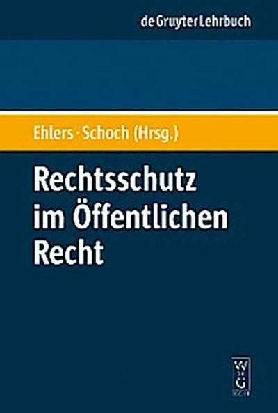 Rechtsschutz im Öffentlichen Recht