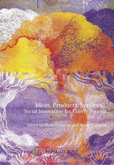 Ideas, products, services-- : social innovation for elderly persons