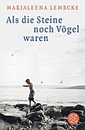 Als die Steine noch Vögel waren