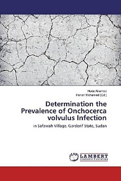 Determination the Prevalence of Onchocerca volvulus Infection